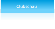 Clubschau